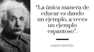 Einstein educar con ejemplo